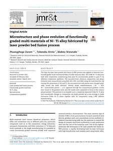 P.Daram,et.al.-Microstructure and phase evolution of functionally graded multi-materials of Ni-Ti alloy fabricated by laser powder bed fusion process.pdf