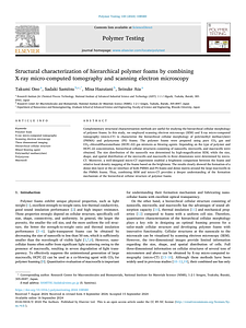 2024 - Structural characterization of hierarchical polymer foams by combining X-ray micro-computed tomography and scanning electron microscopy.pdf