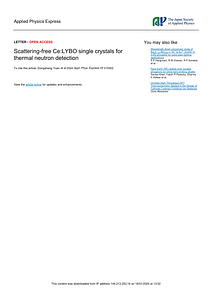 Yuan 2024-Scattering-free Ce_LYBO single crystals for thermal neutron detection.pdf