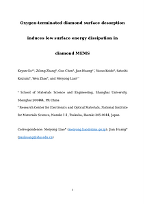 3.17 Oxygen-terminated diamond surface desorption induces low surface energy dissipation in diamond MEMS　LiaoR1.docx