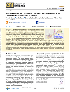 [Chem.Mater.]metal-polymer-soft-framework-ion-gels-linking-coordination-chemistry-to-macroscopic-elasticity.pdf
