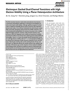 Adv Elect Materials - 2022 - He - Electrospun Stacked Dual‐Channel Transistors with High Electron Mobility Using a Planar (1).pdf